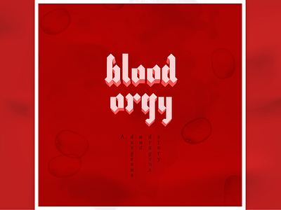 Gory Story blood campaign dd dragons dungeons gothic story