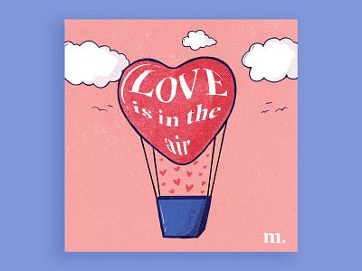 Love is in the air 2d card cartoon style illustration comic style illustration design digital drawing dribbleweeklywarmup graphic design illustration love illustration procreate typography valentines day card valentines illustration