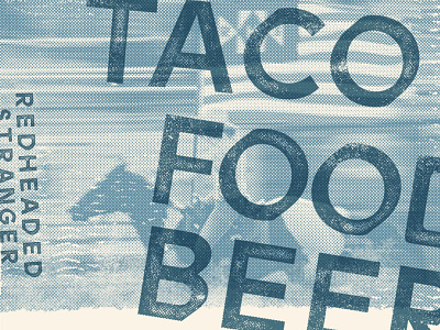 Redheaded Stranger beer cowboy cowgirl food illustration nashville overlay restaurant taco texture type design