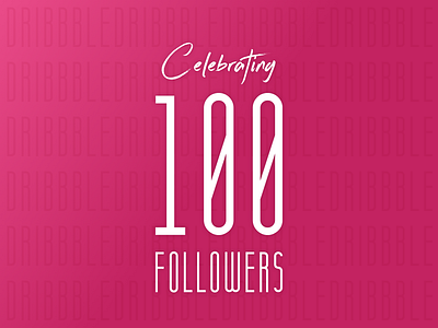 Thank You Guys! 100 celebration dribbble followers happy pink portfolio thank you thanks typography