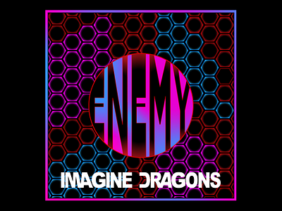Album Cover Redesign - Enemy, Imagine Dragons design graphic design rebound vector