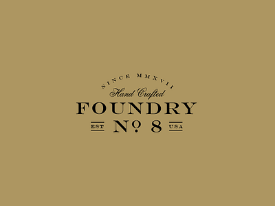 Foundry No8 artisan candle company foundry handcrafted handdrawn handmade retro rustic vintage vintage logo working man