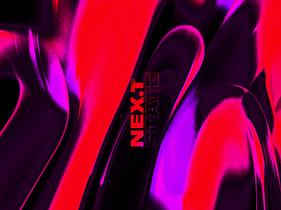 Next State 3d abstract abstract art bright cinema 4d colorful design digital art flow fluid intense lettering palette photoshop pop retro typography wave