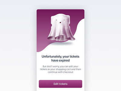 Expired tickets error screen alert app design error error message expired ghosts illustration ios message mobile ui procreate ticket tiqets ui