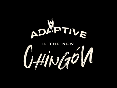 Adaptive is the new chingón 🤘🏻