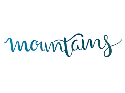 Mountains brush type hand lettering