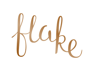 Flake calligraphy hand lettering