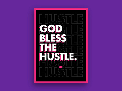 God Bless The Hustle Poster