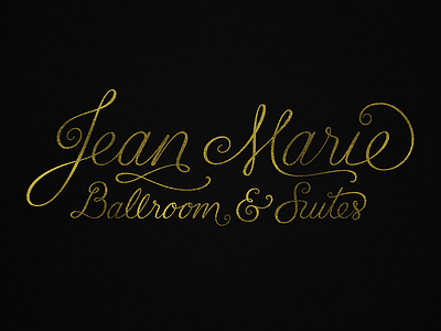 Jean Marie Ballroom & Suites cursive custom type gold leaf gold leaf effect hand drawn lettering logo logotype script type typography wordmark