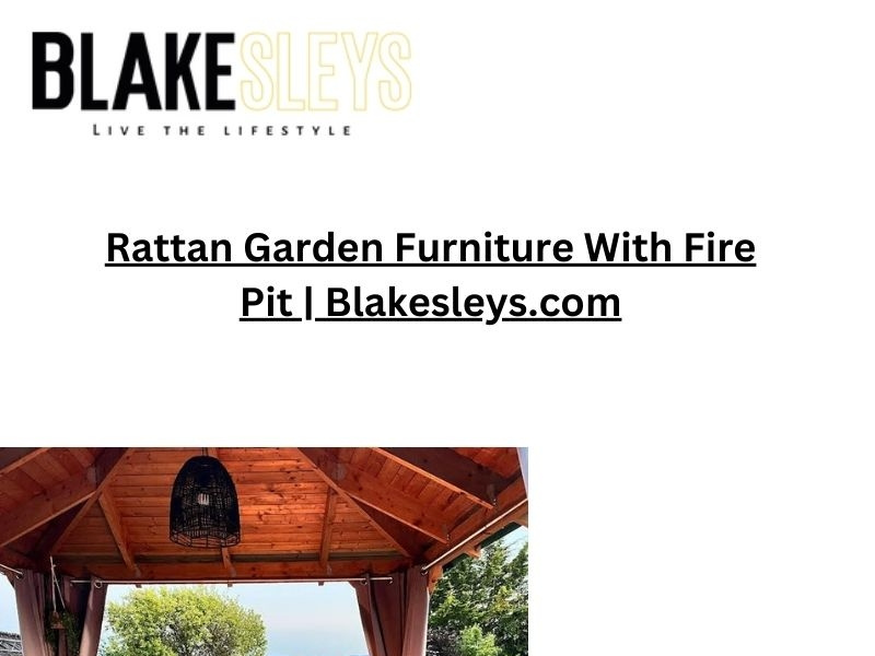 Rattan Garden Furniture With Fire Pit by BLAKESLEY’S