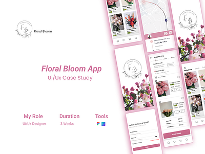 Floral Bloom App, Ui/Ux Case Study case study figma logo mobile app ui ux