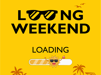 Long weekend creative campaign for social media ad design idea banner creative design dubai graphic designer mohamed saquib saquib sheikh social media summer campaign summer design weekend design yellow background design