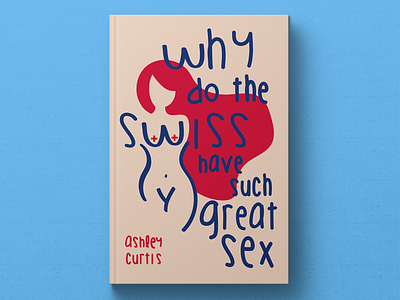 Swiss Book Cover book cover female sexy swiss switzerland typography vector woman illustration