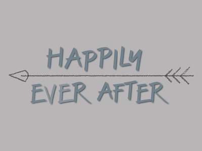 Happily Ever After arrow blue design forever graphic design gray happily ever after love marriage type typography