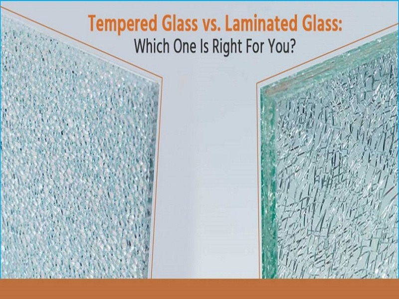 Dribbble Tempered Glass vs Laminated Glass Which One Is Right For You