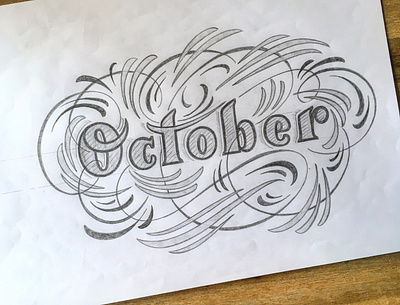 October 2 flourishes lettering sketch