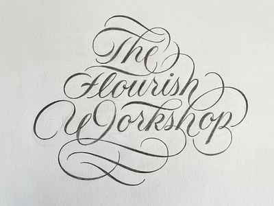 The Flourish Workshop flourishes lettering script sketch workshop