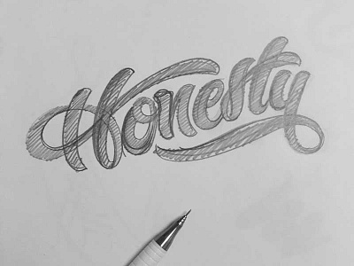 Honesty2 lettering sketch