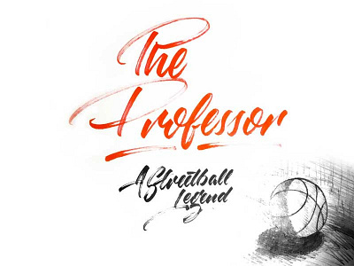 Professor Streetball brushlettering illustration