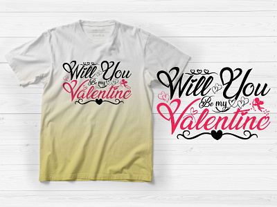Will you be my valentine typography t shirt design design good things good time inspirational motivational t shirt take time typographic typography