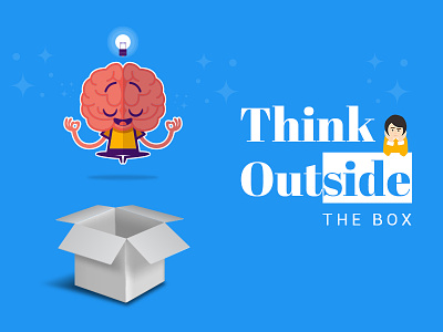 Think Outside the box creative creativity idea inspiration outside quote thinking