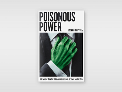 Poisonous Power book cover design non fiction
