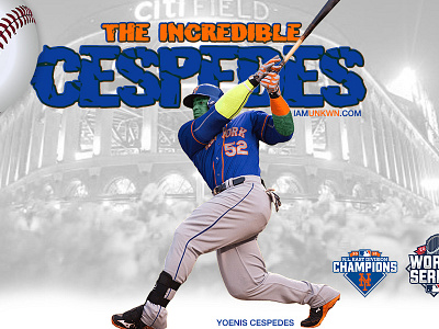 The Incredible Cespedes artwork baseball graphic graphic design homerun mets mlb super impose yoenis cespedes