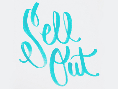 Sell Out brush type instagram lettering script sell out type typography washed out
