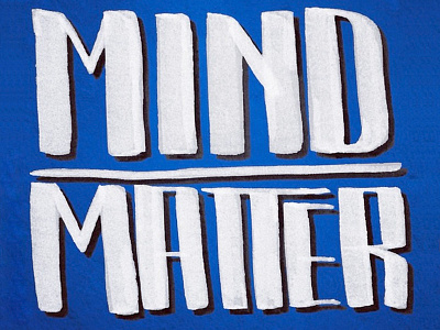 Mind Over Matter blue design lettering simple type typography