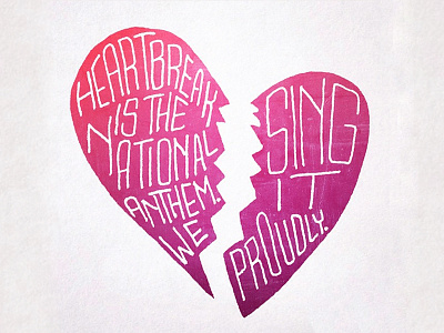 New Romantics heart heartbreak lettering lyrics typography