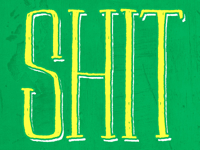 SHIT hand lettering lettering serif typography