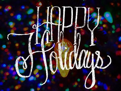 Happy Holidays design hand lettering holiday lettering lights typography