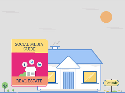 SOCIAL MEDIA MARKETING GUIDE FOR REAL ESTATE guide house social media social media marketing