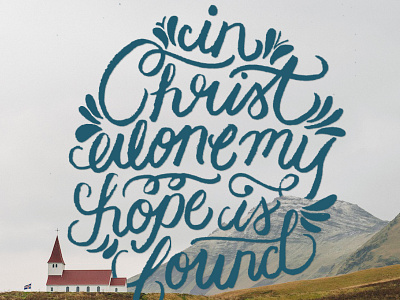 5/365 Christ Alone drawn hand hand lettering handdrawn lettering lyrics photoshop swashes words