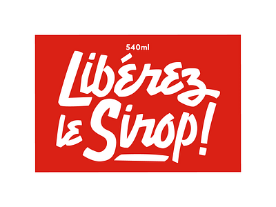 Libérez le sirop (Free the Syrup) Sticker