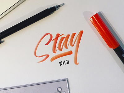 Stay Wild brush brushtype calligraphy cursive handlettering handmadefont handmadetype lettering script type typo typography