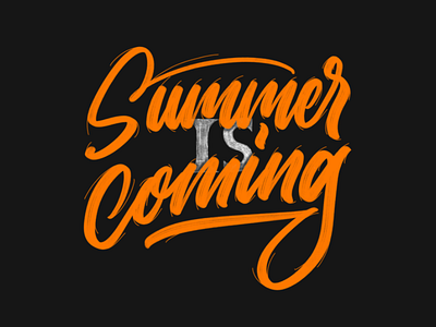 Summer is coming brush brushtype calligraphy cursive handlettering handmadefont handmadetype lettering script type typo typography