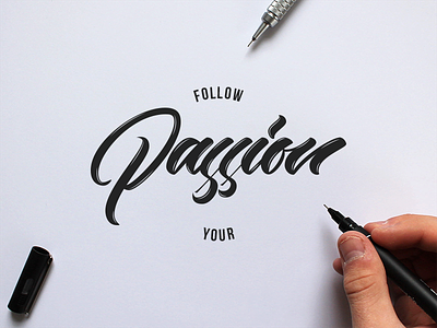 Follow your passion! brush brushtype calligraphy cursive handlettering handmadefont handmadetype lettering script type typo typography