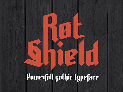 Rot Shield typeface font gothic lettering typeface