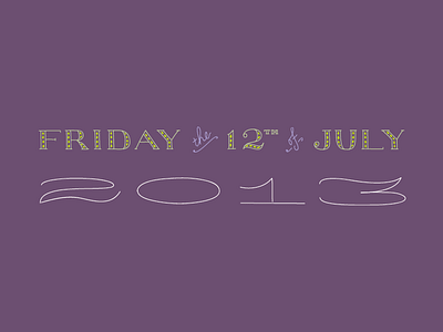 Friday the 12th of July