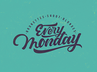 Every Monday lettering typography