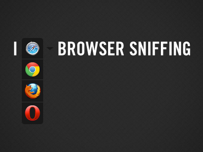 I Love Browser Sniffing browser