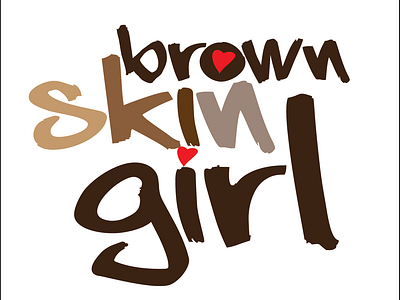 Brown Skin Girl
