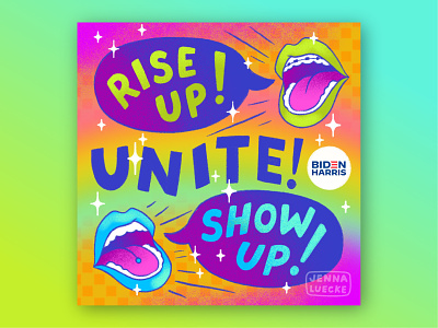 Rise Up, Show Up, Unite! biden design digital illustration election fashion illustration illustration lettering procreateapp rainbow riseupshowupunite vote