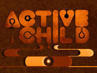 Active Child active child hand drawn honey typography