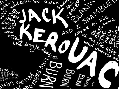 Jack Kerouac beat black burn drawn hand jack jazz kerouac on poet poster road the type white