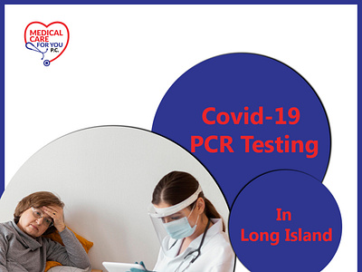 covid-19 PCR testing in Long Island | medicalcareforyoupc