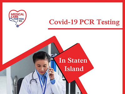 covid-19 PCR testing in Staten Island| medicalcareforyoupc