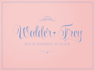 Game Of Thrones Fake Logos - Walder Frey decoration fake logo game of thrones logo pink royal wedding planner script font walder frey wedding wedding planner