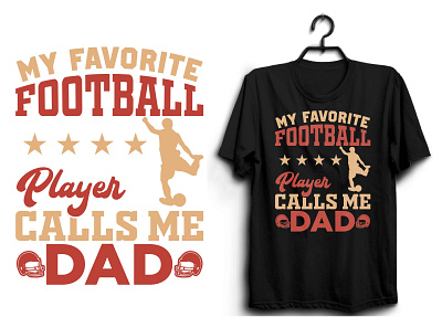 Football t-shirt design dad football graphic design print t shirt design
